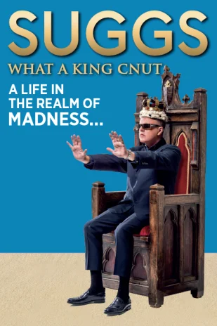 SUGGS What a King Cnut – A Life in The Realm Of Madness - London - buy musical Tickets